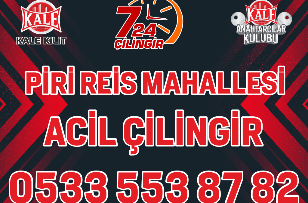 Piri reis mahallesi çilingir